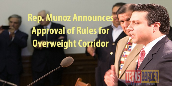 Rep. Munoz Announces Approval of Rules for Overweight Corridor
