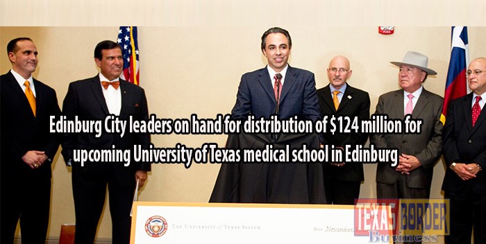 First major phase: Edinburg city leaders on hand for distribution of $124 million for upcoming University of Texas medical school in Edinburg