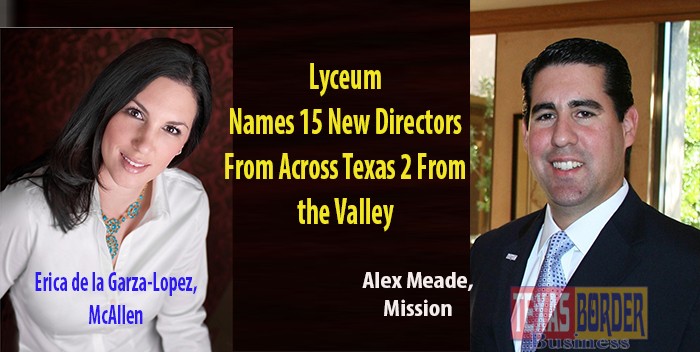 Lyceum names 15 New Directors from across Texas, 2 from the Valley