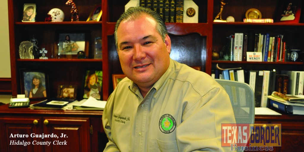 Arturo Guajardo Jr. is an easily recognizable name.  He has been with the County of Hidalgo more than fifteen years. He served the first eight years as Chief of Staff and now as County Clerk elected by popular election. 
