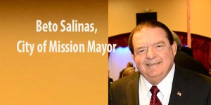 Mayor Beto Salinas has worked diligently and together with all components of his administration to make Mission Texas a unique city. 