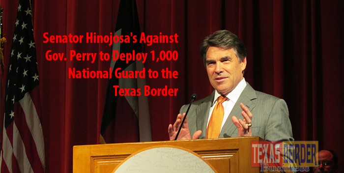 Sen. Hinojosa said, I oppose the calling up of the National Guard to be stationed along the border area.  We do not need to militarize our border.  We  need more resources to hire more police officers, law enforcement, DPS troopers and Border Patrol.  The people who are coming across the border are children and families.  They are not armed and carry no weapons.  The National Guard is trained to "search and destroy."  Law enforcement and peace officers are trained to "serve and protect."  This is a civil matter, not a military matter.