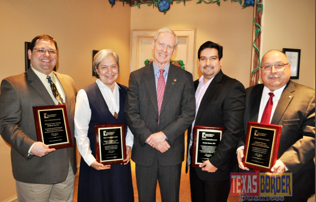 President Austin I. King, MD center with the honorees recognized this morning are: Martin Garza, MD, Edinburg pediatrician; Hidalgo-Starr County Medical Society; Sister Norma Pimentel, executive director, Catholic Charities of the Rio Grande Valley; and Eduardo Olivarez, chief administrative officer, Hidalgo County Health Department.