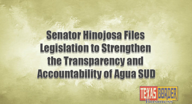 Senator Hinojosa Files Legislation to Strengthen the Transparency and Accountability of Agua SUD
