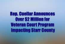 Rep. Cuellar Announces Over $2 Million for Veteran Court Program Impacting Starr County