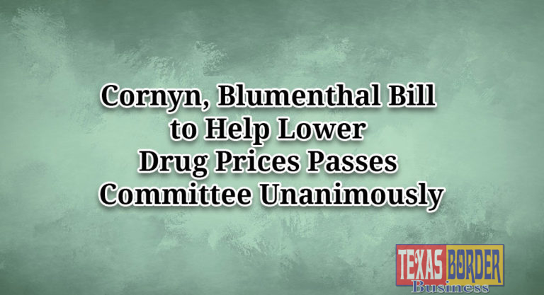 Cornyn, Blumenthal Bill to Help Lower Drug Prices Passes Committee Unanimously