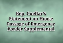 Rep. Cuellar’s Statement on House Passage of Emergency Border Supplemental