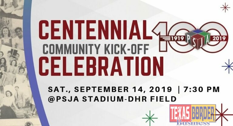 PSJA ISD to host once in a lifetime Centennial Community Kick-off Celebration