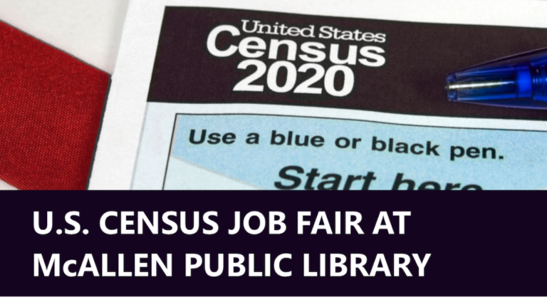 Series of U.S. Census 2020 Job Fairs to be held at McAllen Public Library