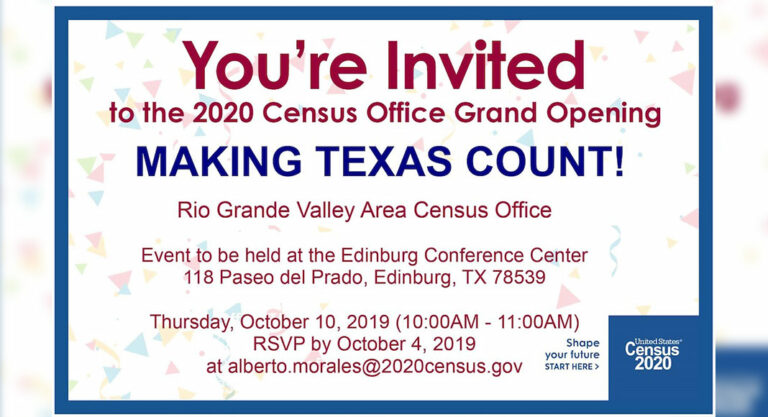 Making Texas Count: Local, State and Federal Officials to Open U.S. Census Office in McAllen