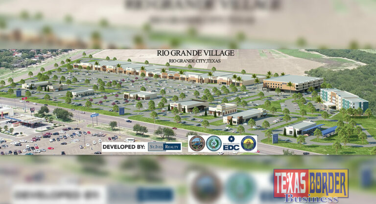 It Took a Village: Anticipated, Historic Commercial Development Underway in Starr County