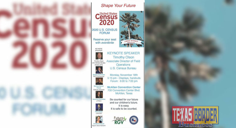 Making the Rio Grande Valley Count: Top Census Executive to Lead Forum