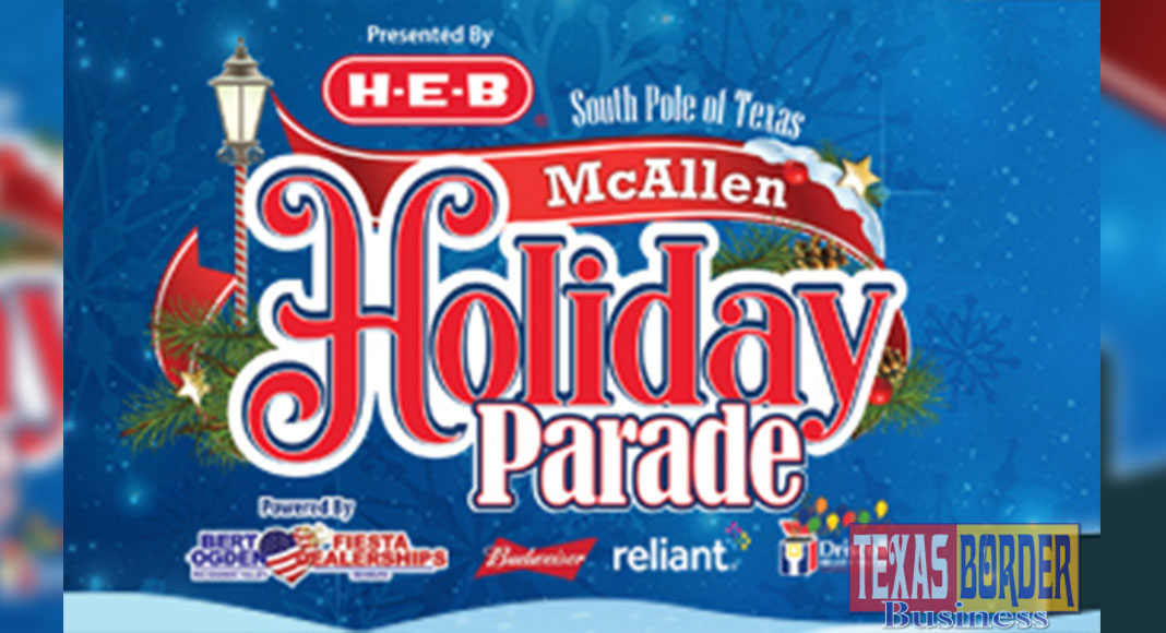Mcallen Christmas Parade 2022 Route Mcallen Holiday Parade To Air On Univision And Fox Throughout South Texas -  Texas Border Business