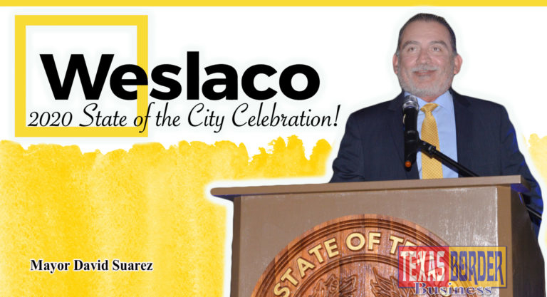 Weslaco’s 2020 State of the City Celebration!