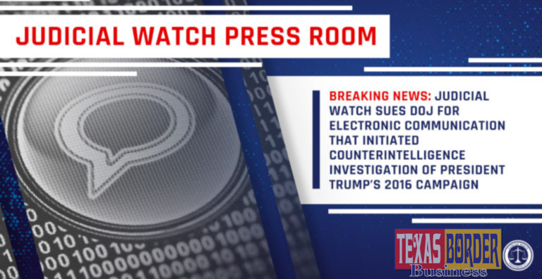 Judicial Watch Lawsuit Forces Declassification and Release of “Electronic Communication” Used to Launch Obama Administration’s Spy Operation on President Trump’s 2016 Campaign