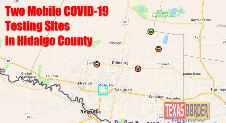District 15th Announces Two Mobile COVID-19 Testing Sites in Hidalgo County