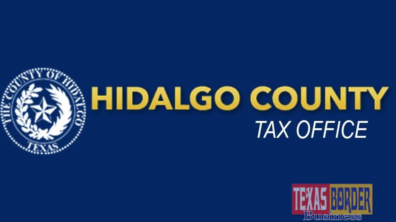 Hidalgo County Tax Offices Expands Health And Safety Measures Texas Border Business