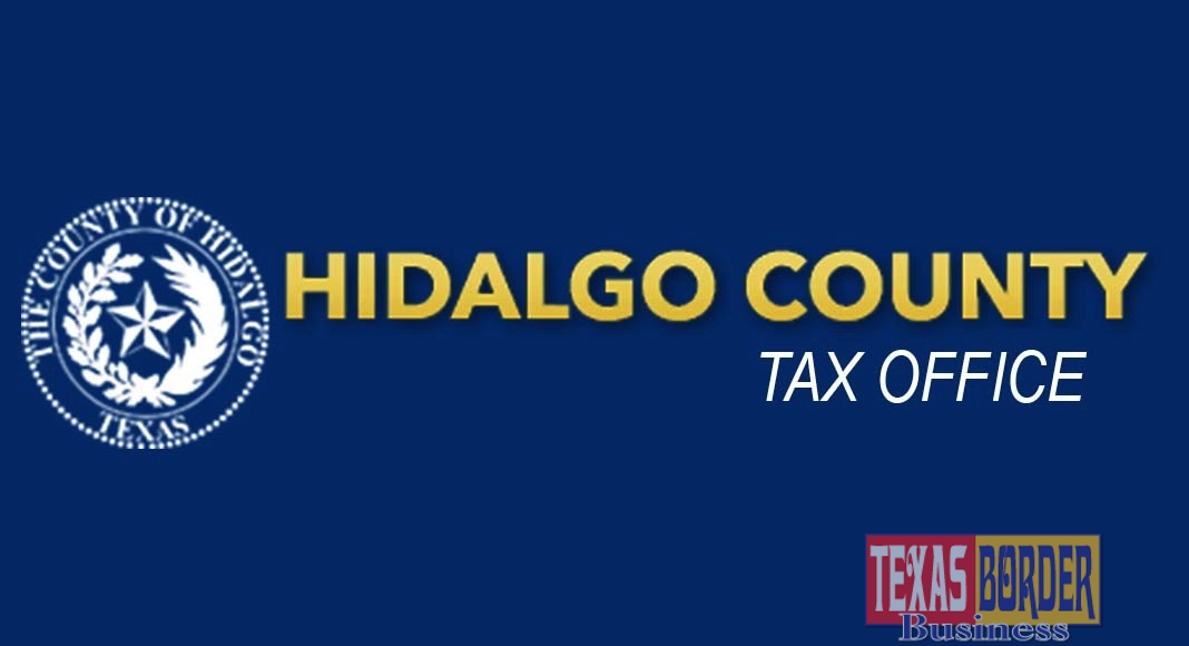 Hidalgo County Tax offices expands health and safety measures - Texas  Border Business