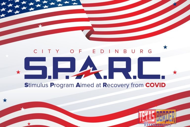 Edinburg SPARC program pumps  $2.5 Million dollars directly into Edinburg Economy