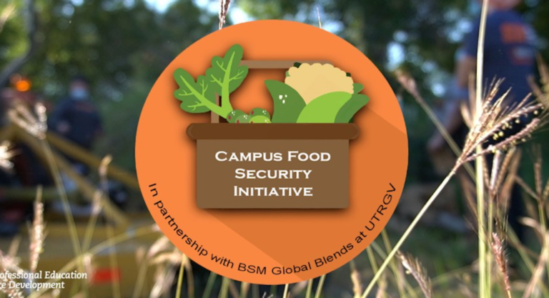 Support the UTRGV Campus Food Security Initiative (CFSI)