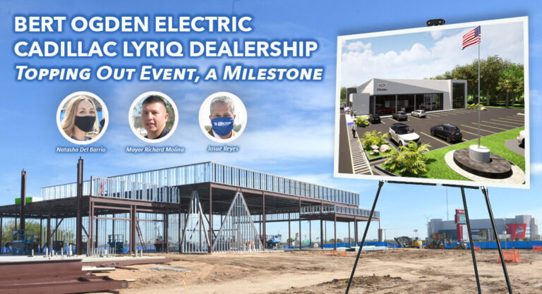 Bert Ogden Electric Cadillac Dealership Topping Out Event, a Milestone