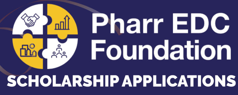 Pharr EDC Foundation Announces Scholarship Program for Pharr Students
