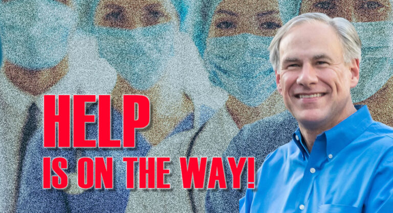 Governor Abbott, DSHS Announce Deployment Of 2,500 Medical Personnel to Help Hospitals Mitigate Recent Rise In COVID-19 Cases