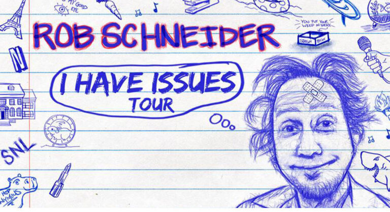 Rob Schneider Announces McAllen As Part Of His I Have Issues Tour