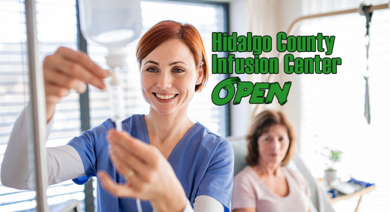 Rio Grande Valley’s Second Infusion Center to treat COVID-19 opens in Hidalgo County