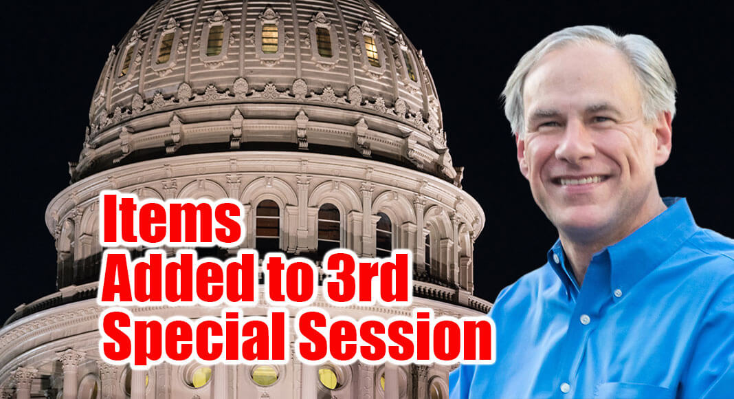 Governor Abbott Announces Additional Items for Third Special Session