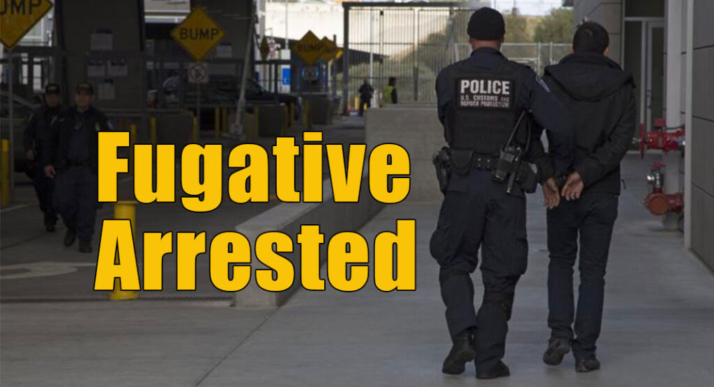 Laredo CBP Officers Apprehend Fugitive Sought For Sexual Assault Of A ...