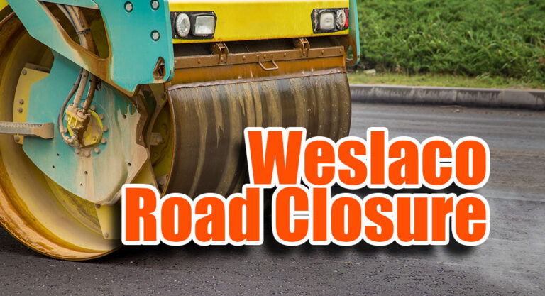 Hidalgo County Pct. 1 announces road closure for Mile 6 W. and Mile 10 N.