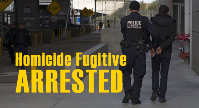 CBP Officers at Hidalgo Arrest Homicide Fugitive
