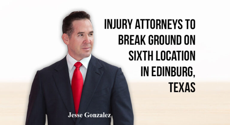 J. Gonzalez Injury Attorneys to Break Ground on Sixth Location in Edinburg, Texas