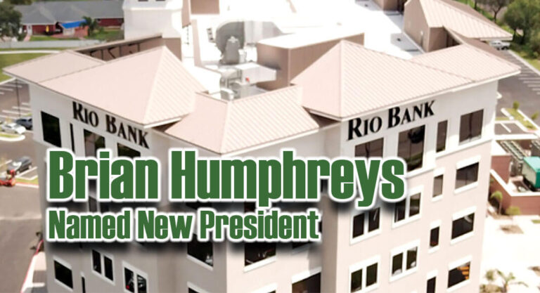 Rio Bank Grows Beyond the RGV and Names a New President