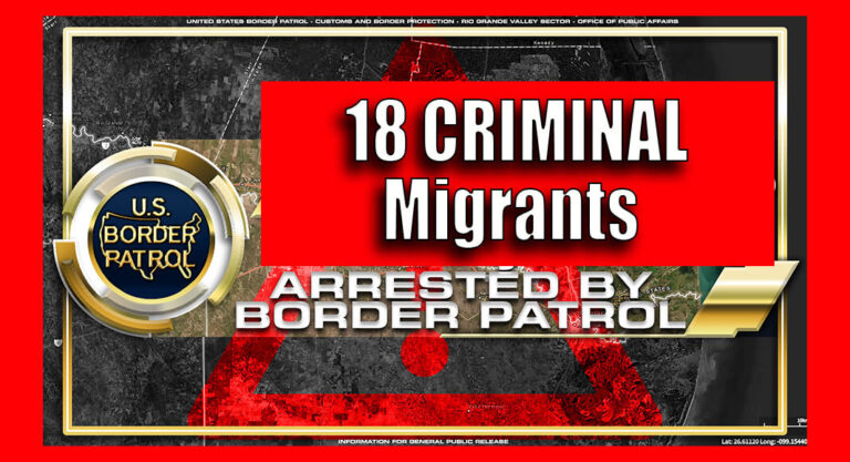 RGV Agents Apprehend 18 Criminal Migrants