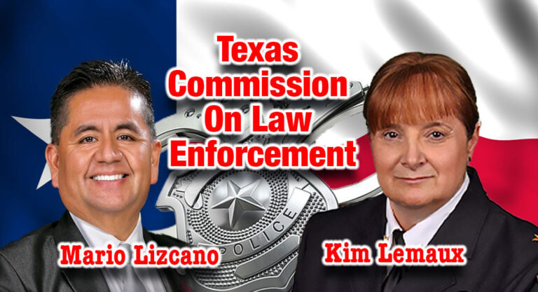 Lizcano, Lemaux Appointed to Texas Commission On Law Enforcement