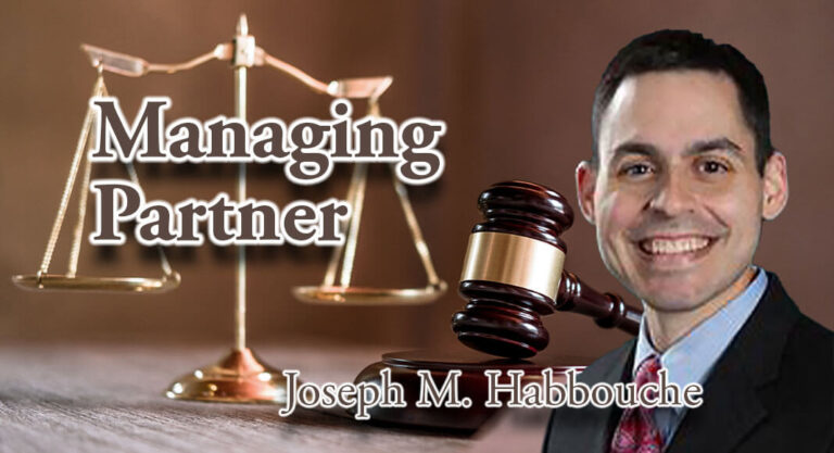 Joseph M. Habbouche has been elected unanimously as Managing Partner of Atlas, Hall and Rodriguez, LLP