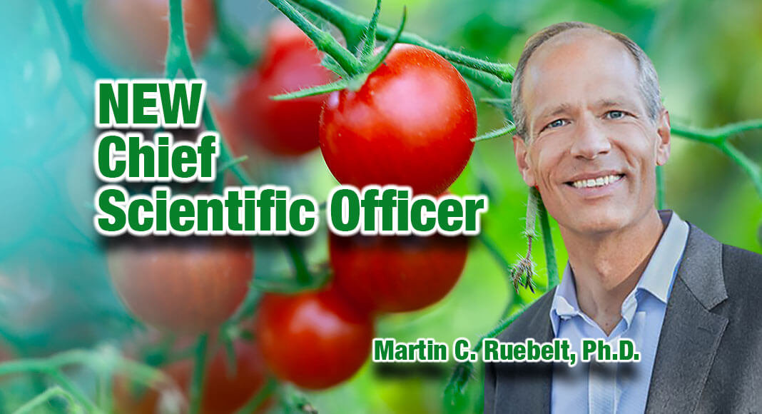 NatureSweet® Tomatoes today announced seasoned consumer R&D and product strategy executive Martin C. Ruebelt, Ph.D. to its newly created positions of Chief Scientific Officer. Courtesy Image