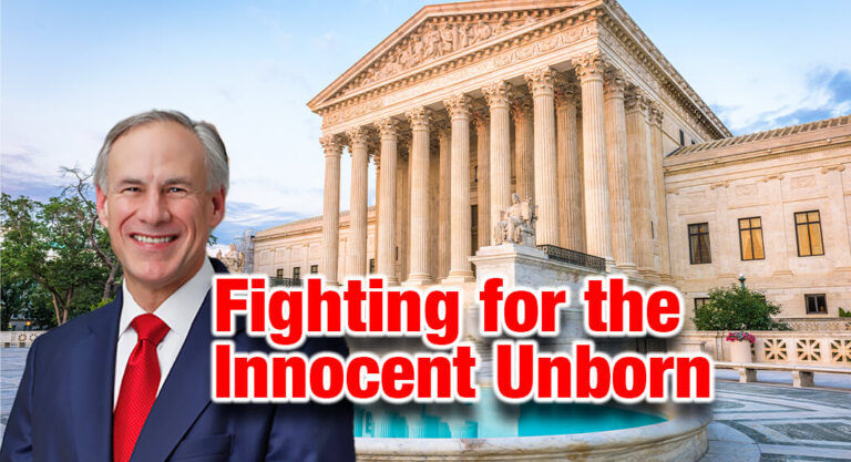 Governor Abbott Statement on U.S. Supreme Court Decision To Overturn Roe V. Wade