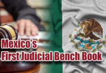Mexico’s First Judicial Bench Book for New Accusatory Criminal Justice System