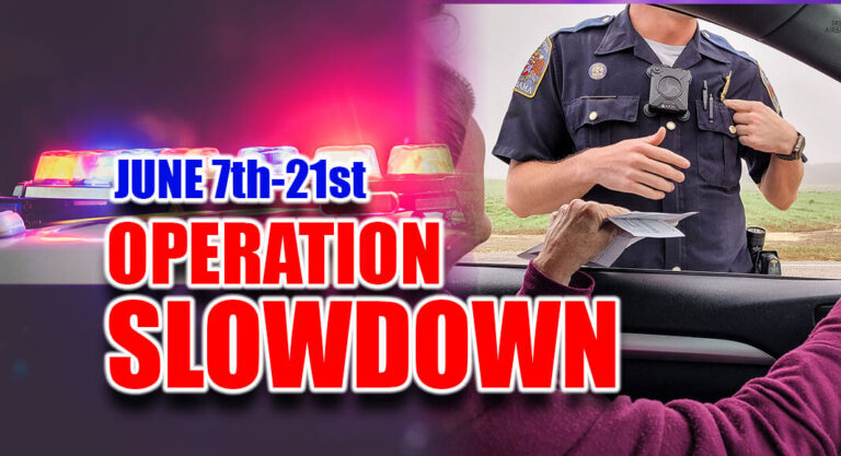 OPERATION SLOWDOWN June 7-21