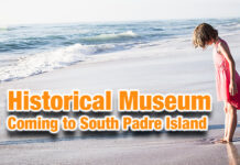 Investing $1.5 Million to Create Historical Museum in South Padre Island