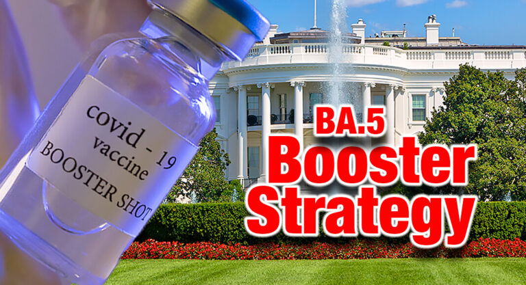 The White House Outlines Strategy to Manage BA.5