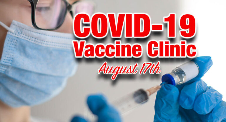 COVID-19 Vaccine Clinic Aug. 17th