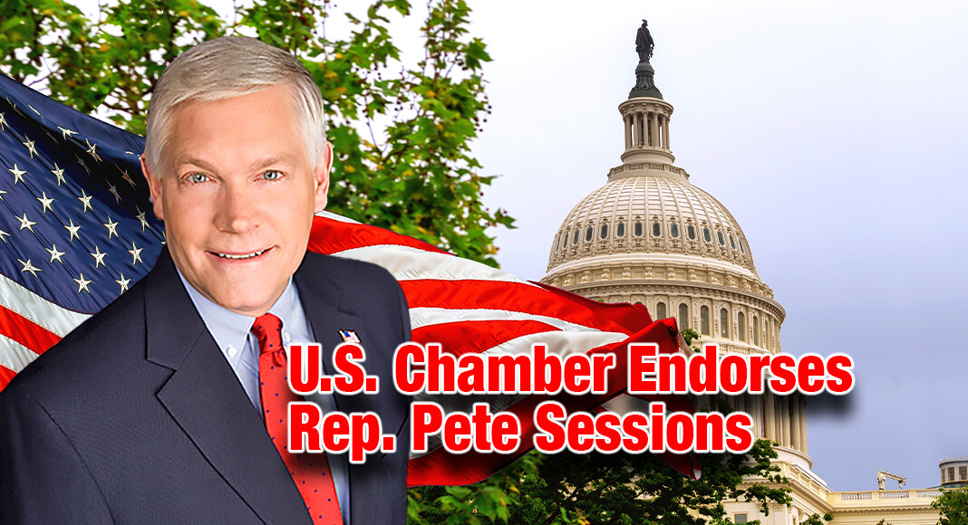 The U.S. Chamber of Commerce announced its endorsement of Congressman Pete Sessions (R) to represent Texas’ Seventeenth Congressional District.  Image Source:  U.S. Congress, Public domain, via Wikimedia Commons; Bgd for illustration purposes