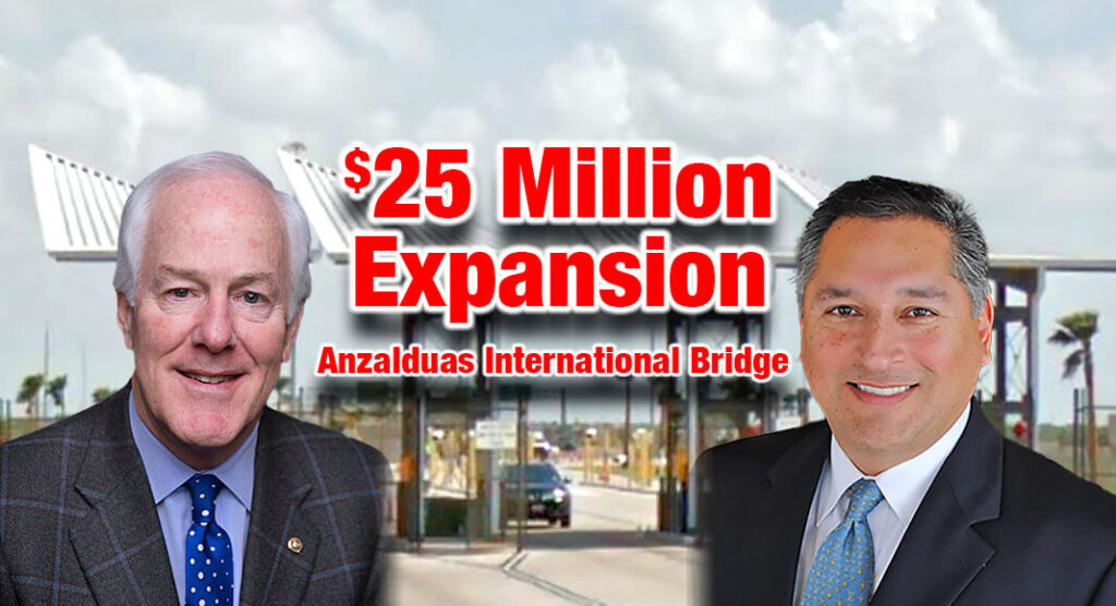 25 Million Anzalduas Bridge Expansion Texas Border Business