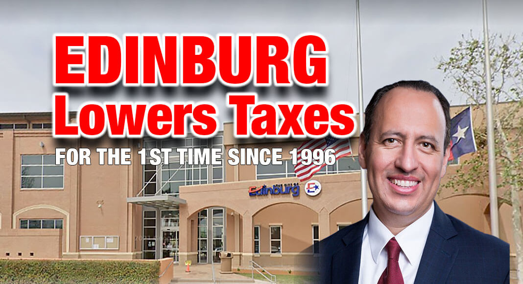 For the first time since 1996, the property tax rate has been reduced in the city of Edinburg. Image for illustration purposes