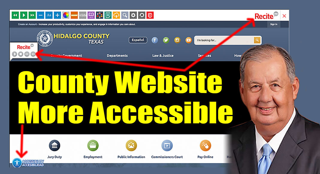 In an effort to enhance accessibility to the functions of Hidalgo County government, the Office of Hidalgo County Judge Richard F. Cortez announced today the launch of the Recite Me assistive toolbar. Image Source: https://www.hidalgocounty.us/ 
