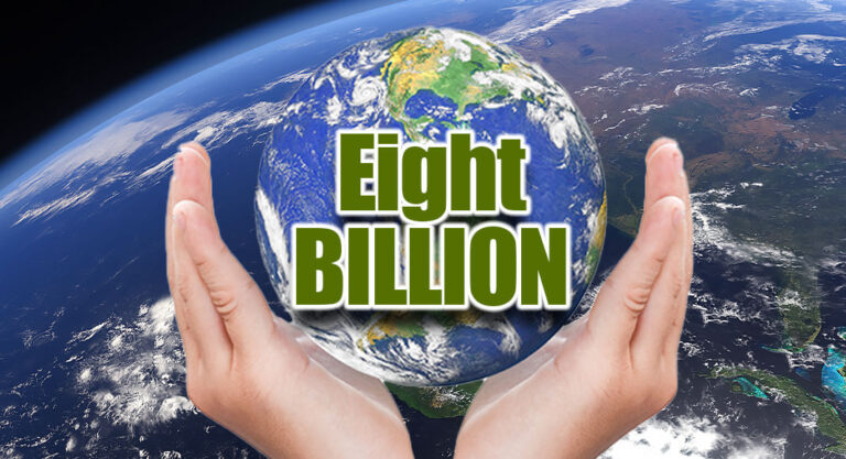 8,000,000,000! Yes, Eight Billion